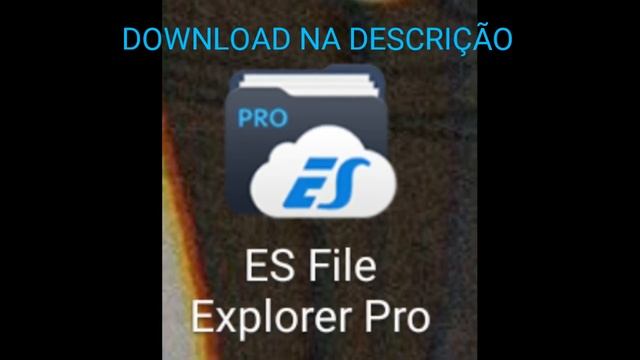 DOWNLOAD DO ES FILE EXPLORER PRO!! смотреть онлайн