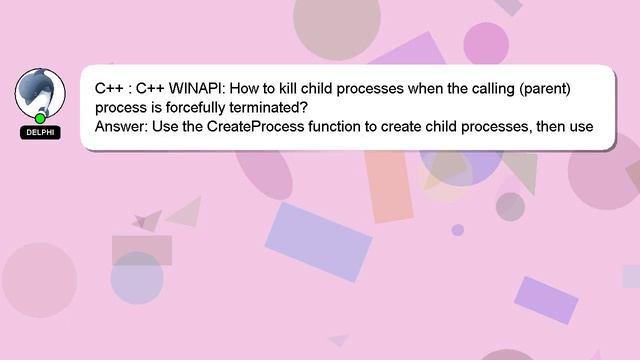 C++ : C++ WINAPI: How to kill child processes when the calling (parent) process is forcefully termi смотреть онлайн