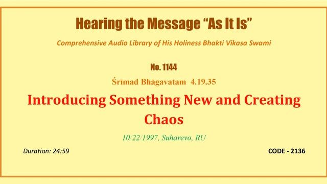 1144 SB 4 19 35, Don't Introduce Anything New And Create Chaos, 1997 10 22, Suharevo, Moscow, RUSSI