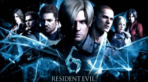 Resident Evil 6 ◉ Прохождение [Леон] ◉ Часть: 1 ➤ Выживание.