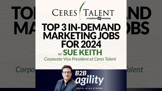 #8: The Top 3 in-demand marketing jobs for 2024 with Sue Keith, Ceres Talent смотреть онлайн