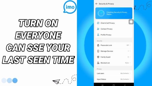 How To Turn On Everyone Can Sse Your Last Seen Time On Imo App смотреть онлайн