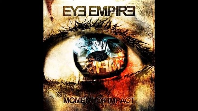 Eye Empire - Last One Home смотреть онлайн