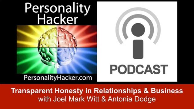Transparent Honesty In Relationships And Business | PersonalityHacker.com смотреть онлайн