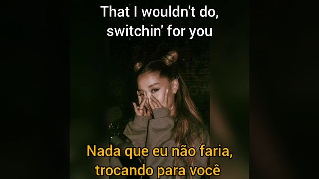 Ariana Grande - Positions (lyrics/tradução)