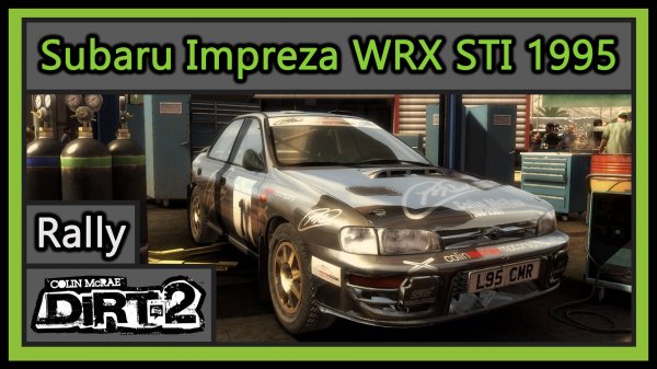 Subaru Impreza WRX STI 1995 | Rally | Colin McRae DiRT 2 |