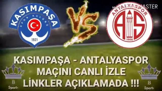 KASIMPAŞA - ANTALYASPOR MAÇI CANLI İZLE !!! (21.09.2019) смотреть онлайн