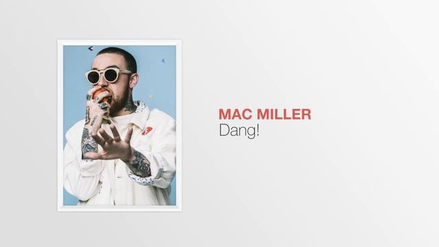 Somptuous Tracks series presents : Mac Miller - Dang! смотреть онлайн