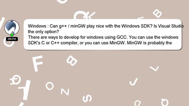 Windows : Can g++ / minGW play nice with the Windows SDK? Is Visual Studio the only option? смотреть онлайн