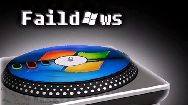 Faildows- Windows remix - by the Blenders смотреть онлайн