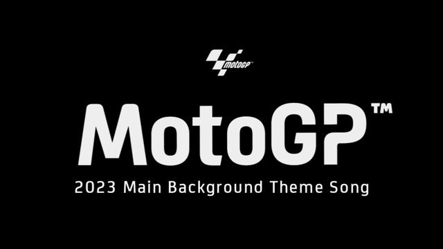 MotoGP 2023-24 Main Background Theme Song (Extended)