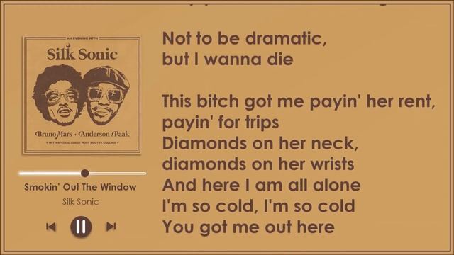 Bruno Mars, Anderson .Paak, Silk Sonic - Smokin' Out The Window (Lyric Video) смотреть онлайн