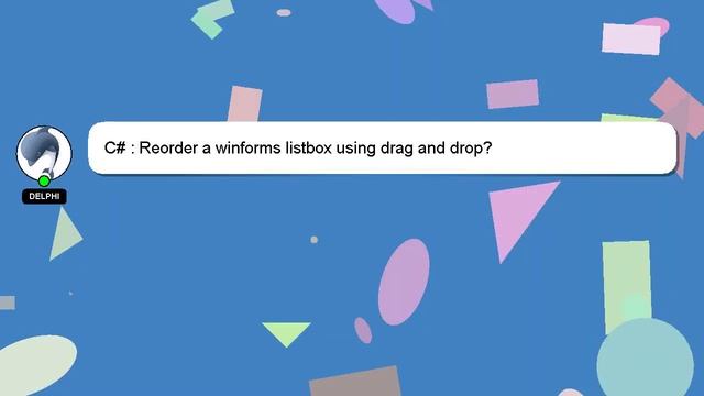 C# : Reorder a winforms listbox using drag and drop? смотреть онлайн