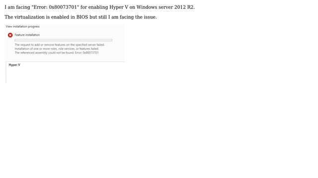 Error: 0x80073701 on windows 2012 server for enabling Hyper V смотреть онлайн