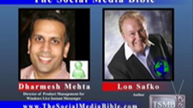 Dharmesh Mehta, Director Windows Live Instant Messenger & Lon Safko The Social Media Bible Intervie смотреть онлайн