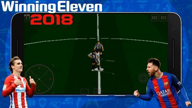 Winning Eleven 2018 (PS 1) - (Para Android) смотреть онлайн