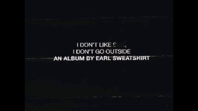 Grief-Earl Sweatshirt смотреть онлайн