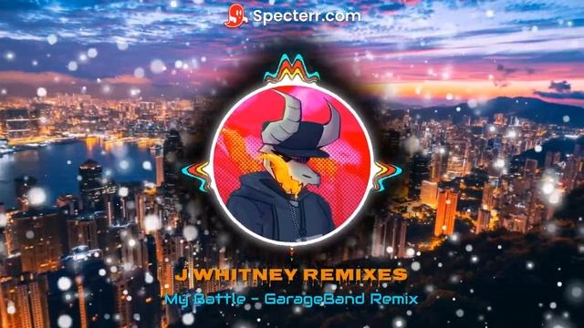 Specterr 720p My Battle Is Not Yours To Win GarageBand Remix смотреть онлайн