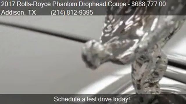 2017 Rolls-Royce Phantom Drophead Coupe Base 2dr Convertible