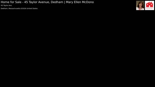 Home for Sale - 45 Taylor Avenue, Dedham | Mary Ellen McDono смотреть онлайн
