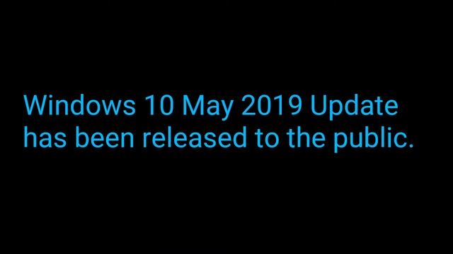 Windows 10 May 2019 update has been released to the public. смотреть онлайн