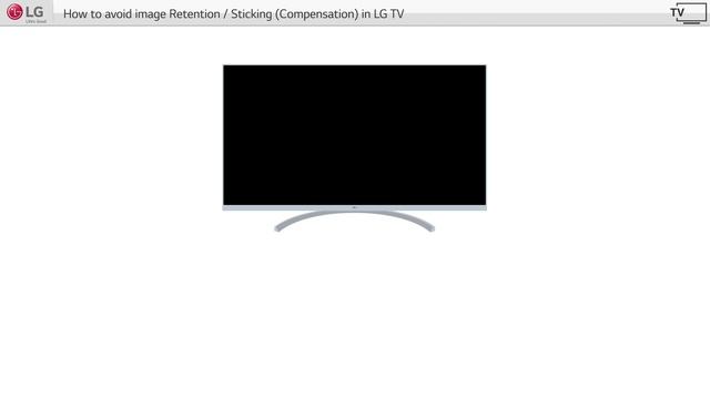 [Lg WebOS TV] - Know how to avoid image sticking (compensation) issue in LG Smart TVs смотреть онлайн