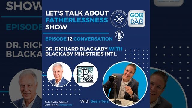 Episode 12 - Conversation with Sean Teis and Dr. Richard Blackaby of Blackaby Ministries Intl. смотреть онлайн