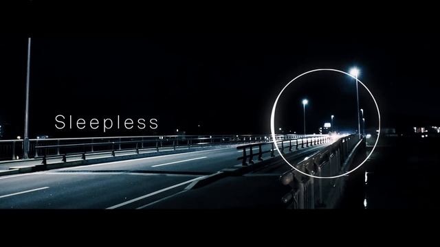 Sleepless【GarageBand・After Effects・夜・Chill】 смотреть онлайн