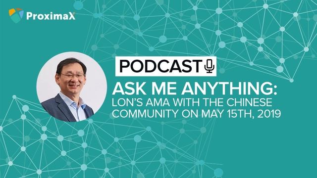 #AMA with ProximaX CEO Lon Wong смотреть онлайн