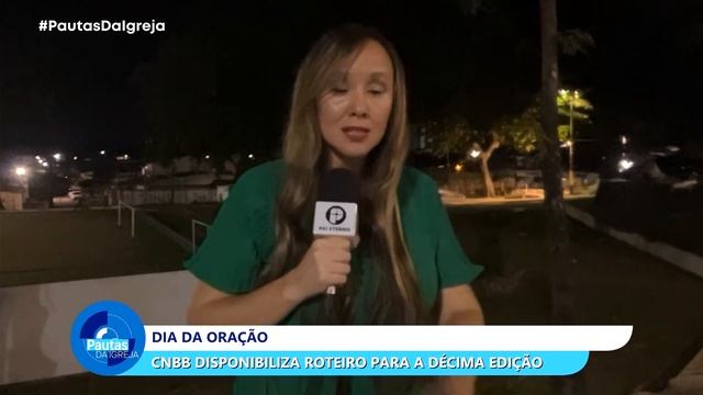 PDI | Dia de Oração: CNBB disponibiliza roteiro para a décima Oração - 05/02/2024 смотреть онлайн