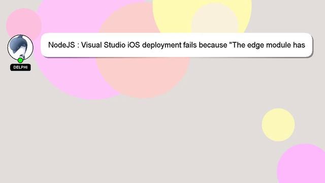 NodeJS : Visual Studio iOS deployment fails because "The edge module has not been pre-compiled" смотреть онлайн