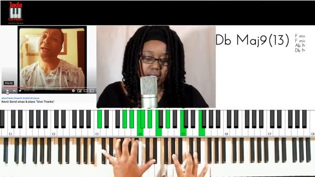 Jada on Piano Episode 11: Transcription Live Kevin Bond Plays Give Thanks смотреть онлайн
