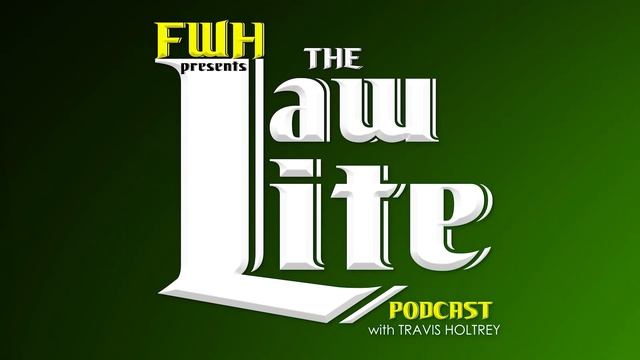 Law Lite Podcast: Episode 135 - The Fall Came Early смотреть онлайн