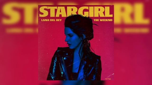 the Weeknd - Stargirl interlude (ft. Lana Del Rey) смотреть онлайн