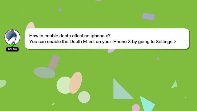 How To Enable Depth Effect On Iphone X?