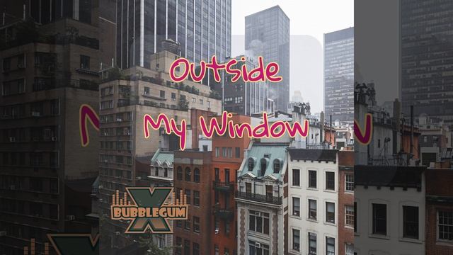Outside My Window смотреть онлайн
