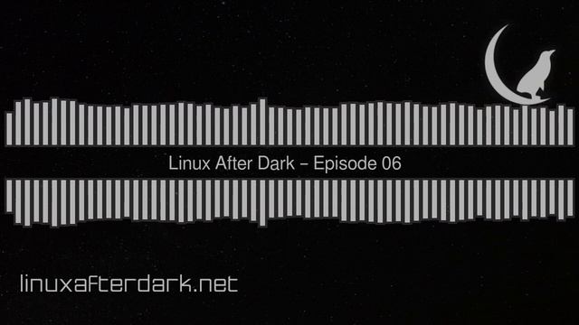 Linux After Dark – Episode 06 смотреть онлайн