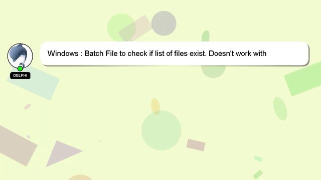 Windows : Batch File to check if list of files exist. Doesn't work with spaces смотреть онлайн