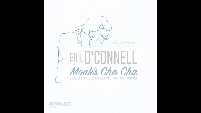 Bill O'Connell - White Caps (Live at the Carnegie-Farian Room) смотреть онлайн