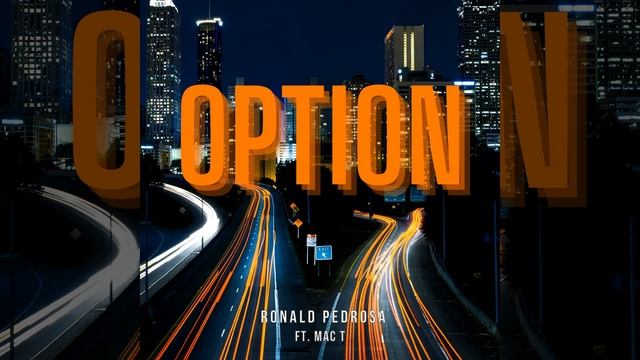 Option (feat. Mac T) смотреть онлайн