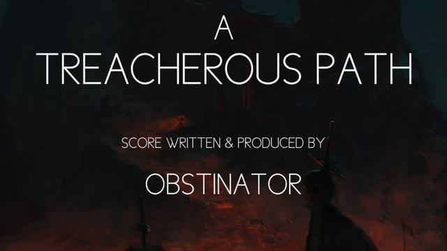A Treacherous Path / EPIC ORCHESTRAL / FANTASY SCORE / смотреть онлайн