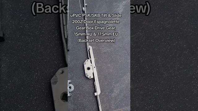 uPVC PSK/SKB Tilt & Slide 200Z Door Espagnolette Gear Box Drive Gear, 15mm AU & 17.5mm EU (Backsets смотреть онлайн
