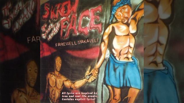 Skrewface - Farewell Makaveli 1997 Pontiac смотреть онлайн