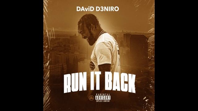 DAviD D3NIRO - Run it Back смотреть онлайн