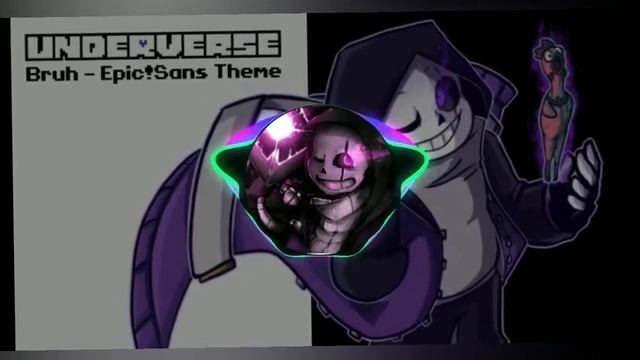 Underverse | BRUH | Epic!Sans Theme смотреть онлайн