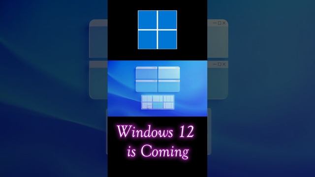 Windows 12 is Coming! #windows смотреть онлайн
