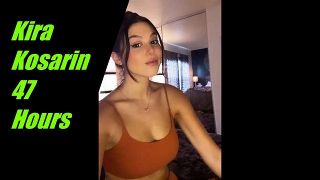 Kira Kosarin-47 Hours смотреть онлайн