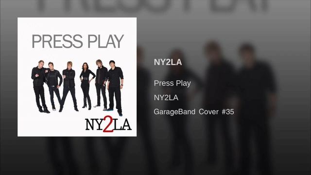 GarageBand Audio #35 | Press Play - "NY2LA" смотреть онлайн