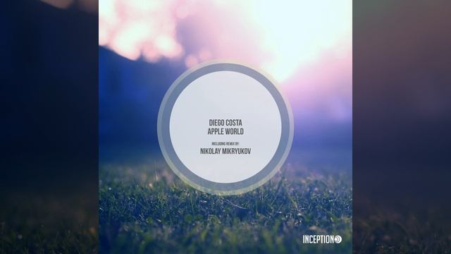 Apple World (Nikolay Mikryukov Remix) смотреть онлайн