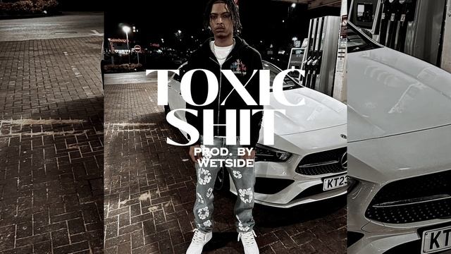[FREE] TOXIC SHIT | Nemzzz Type Beat (prod. by Wetside) смотреть онлайн